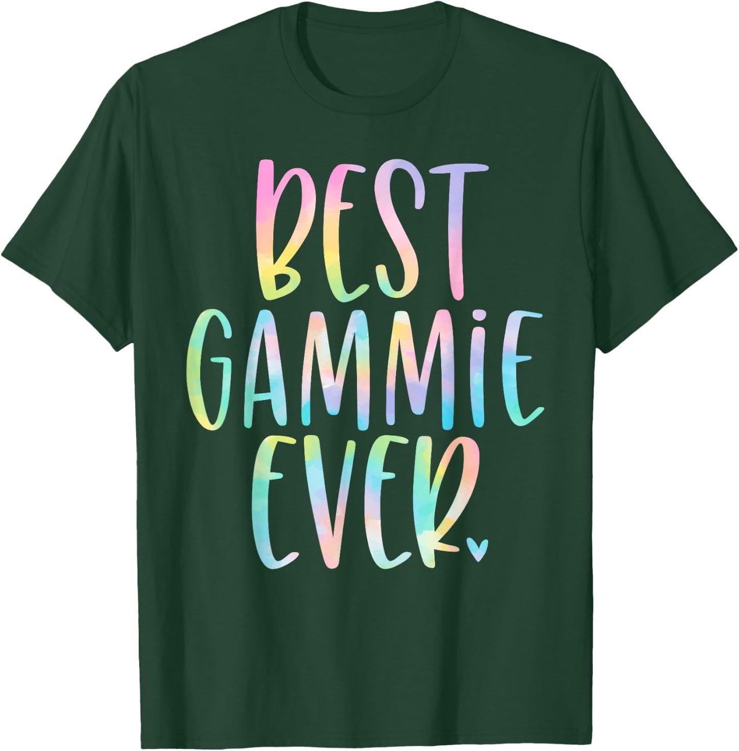 Best Gammie Ever Gifts Mother's Day Tie Dye T-Shirt - T-Shirt | Forest