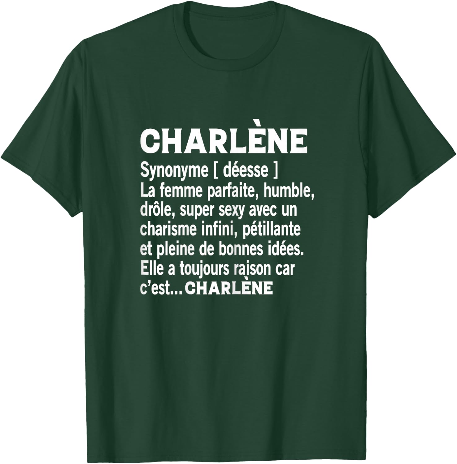 Woman Humour Gift Personalized Name Charlene Definition T-Shirt - T-Shirt | Forest