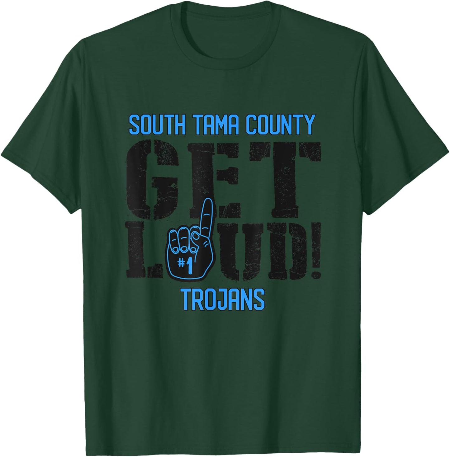 South Tama County High School GET LOUD Trojans T-Shirt - T-Shirt | Forest