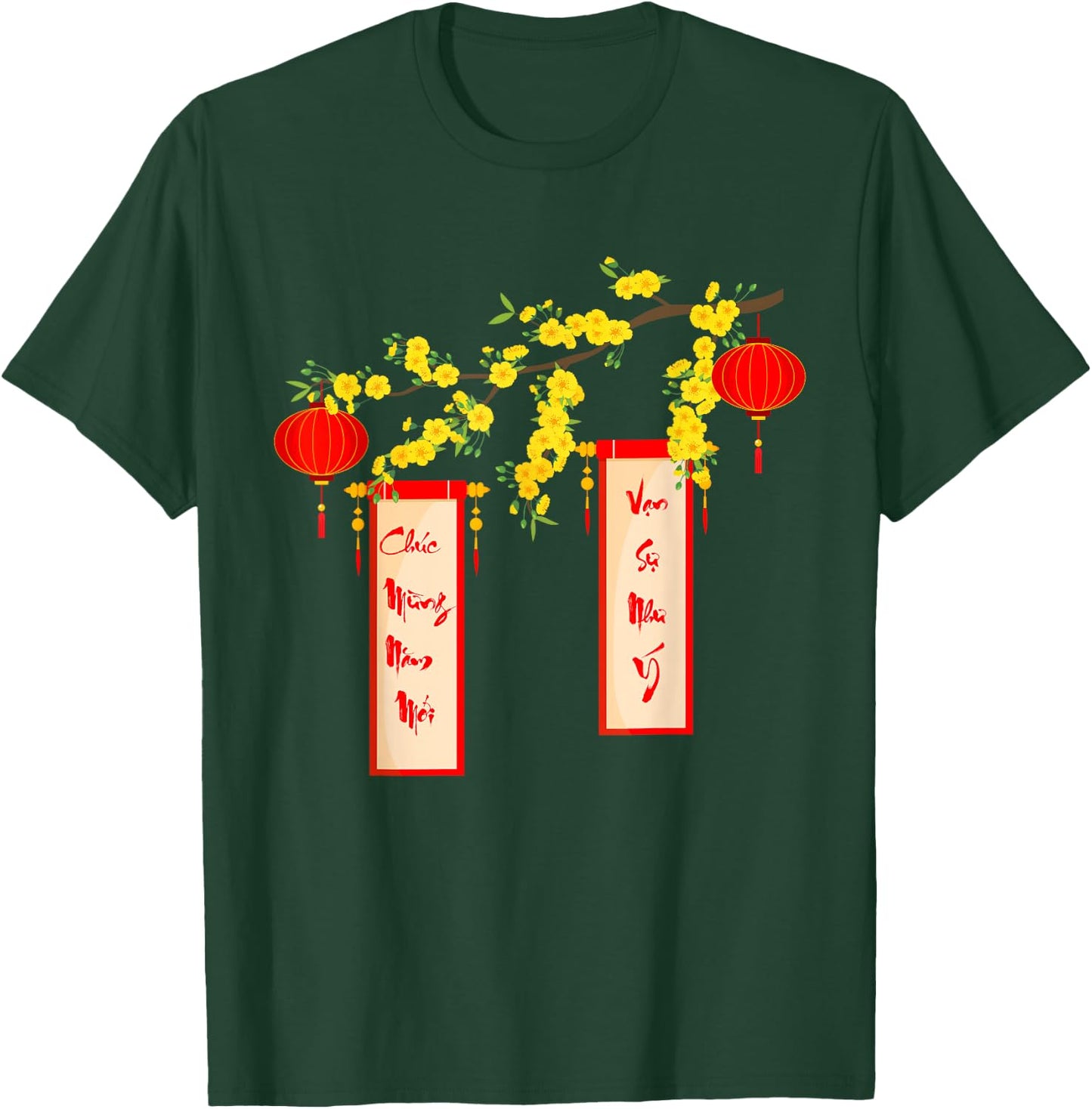 Chuc Mung Nam Moi Van Su Nhu Y Happy Vietnamese New Year T-Shirt - T-Shirt | Forest