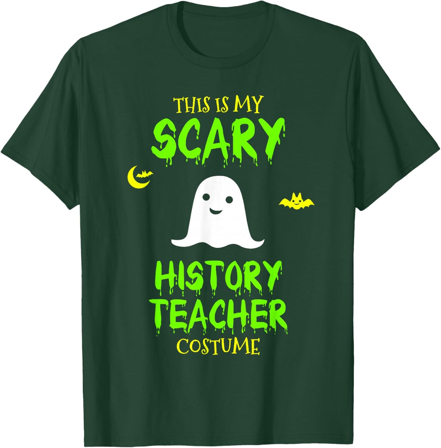 Scary History Teacher Costume Halloween Lazy Easy T-Shirt - T-Shirt | Forest