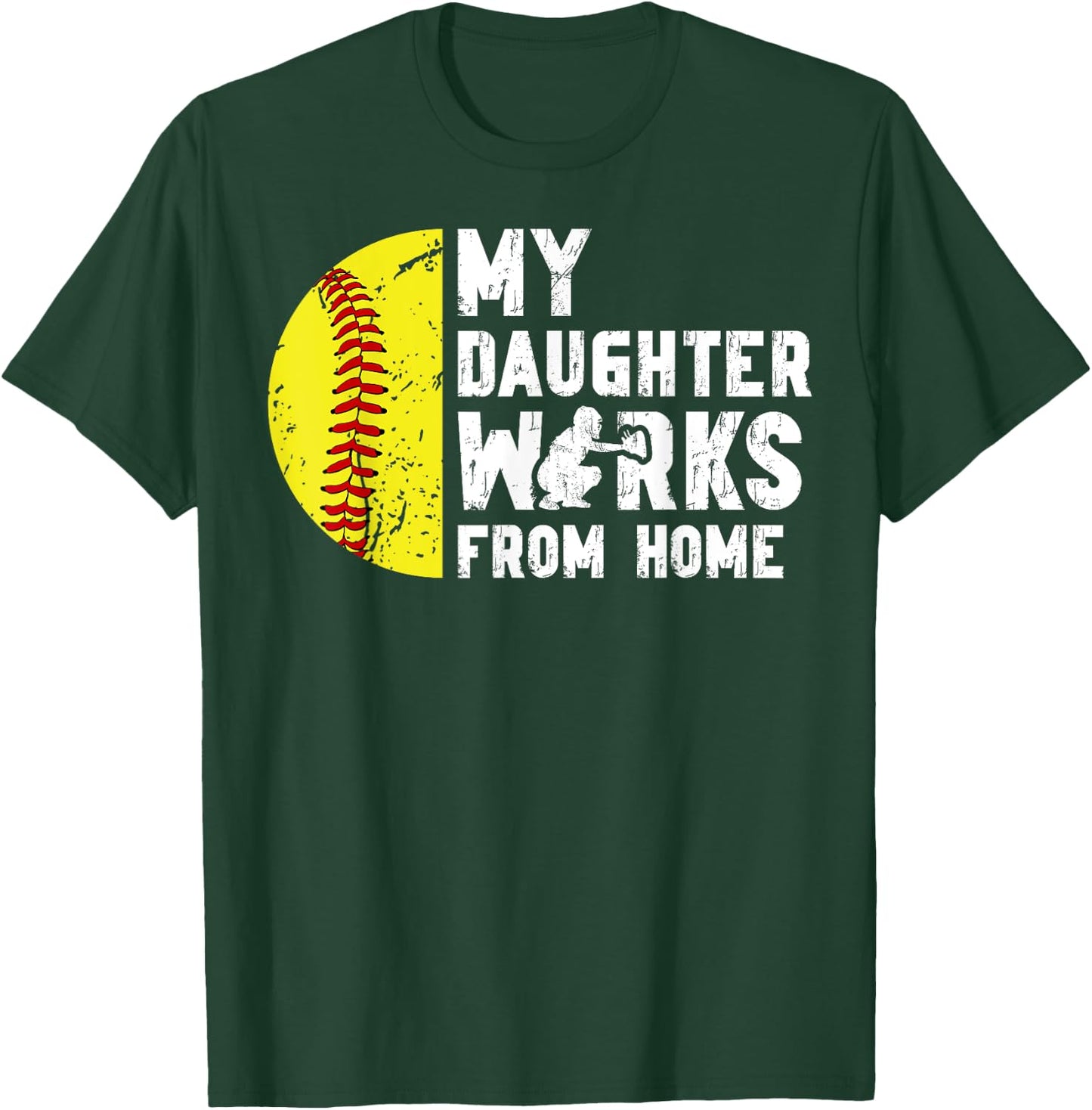 My Daughter Softball Catcher Dad Softball Catcher Father T-Shirt - T-Shirt | Forest