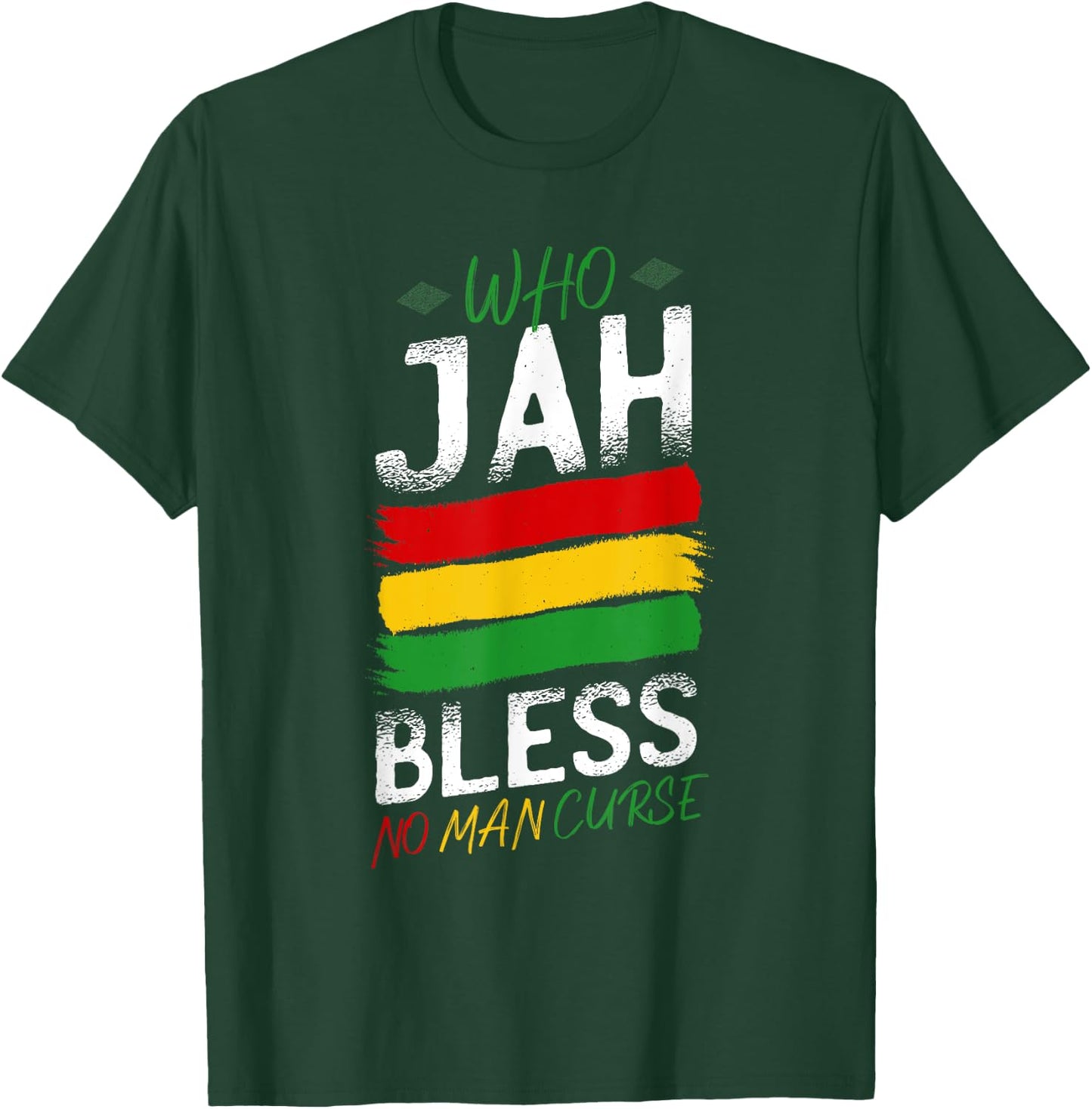 Who jah Bless No Man Curses Rasta Reggae Music T-Shirt - T-Shirt | Forest