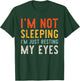 I'm Not Sleeping I'm Just Resting My Eyes Dad Vintage Funny T-Shirt - T-Shirt | Forest