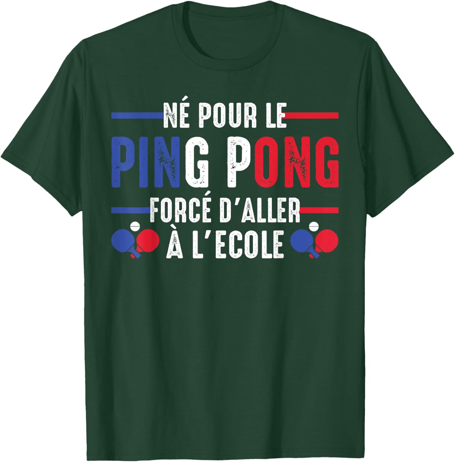 Born for Ping Pong Table Tennis Player Pongiste Fans , Black, S T-Shirt - T-Shirt | Forest