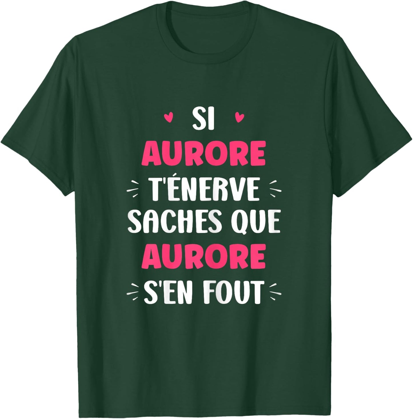 Name Si Aurore t'énerve Humour Name Aurore , Black, Female X-Small T-Shirt - T-Shirt | Forest