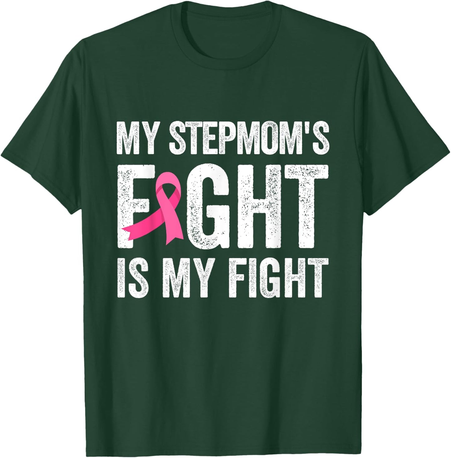 My Stepmom's Fight Is My Fight Breast Cancer Support Kids T-Shirt - T-Shirt | Forest