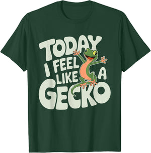 Today I feel like a Gecko Design for Children | Kids Gecko T-Shirt - T-Shirt | Forest