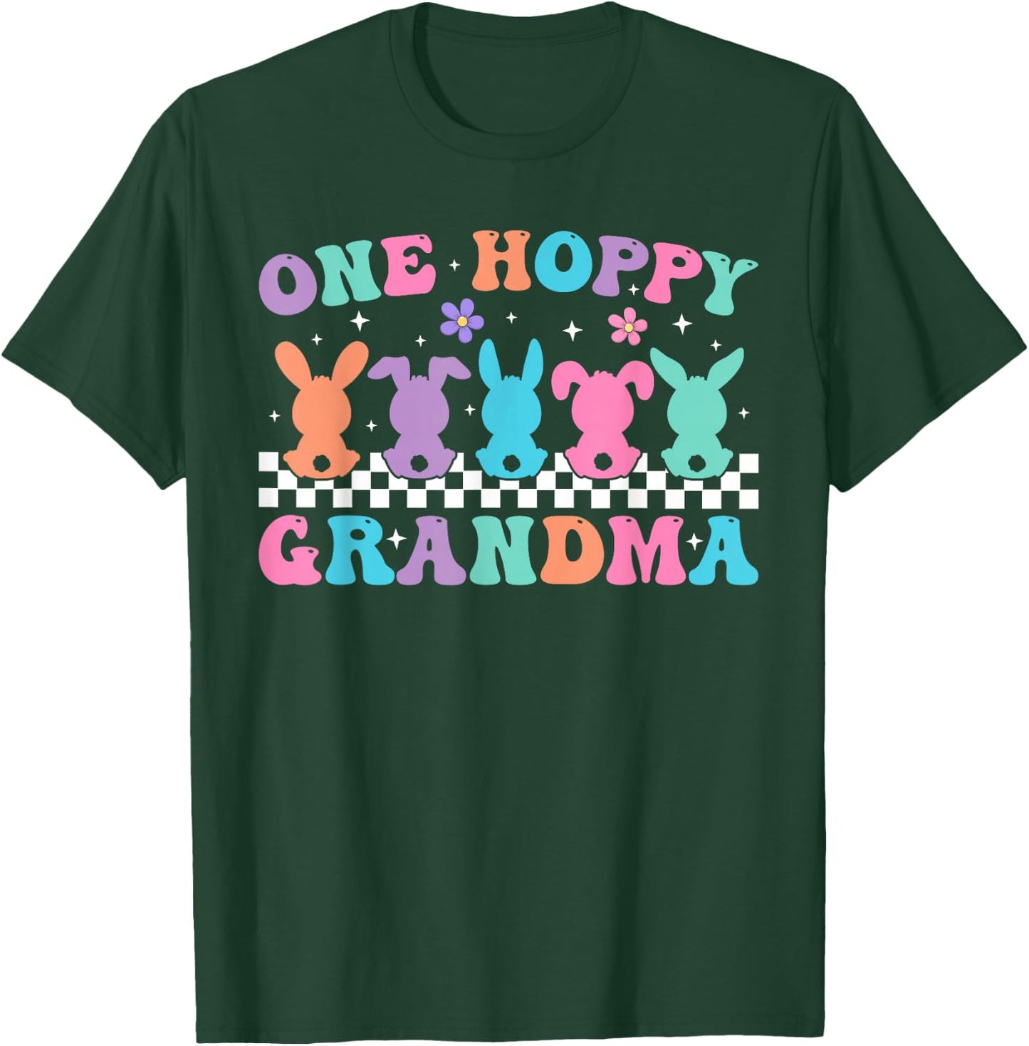 One Hoppy Grandma Retro Groovy Bunny Easter Day 2026 T-Shirt - T-Shirt | Forest