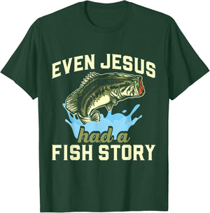 Even Jesus had a fish story Christian Fishing T-Shirt - T-Shirt | Forest