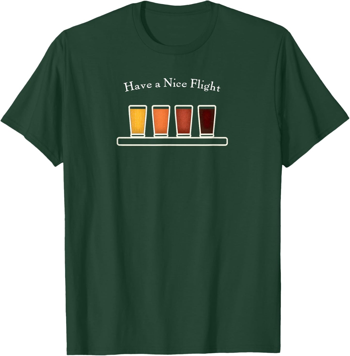 Have a Nice Flight Shirt - Beer Samples Shirt T-Shirt - T-Shirt | Forest