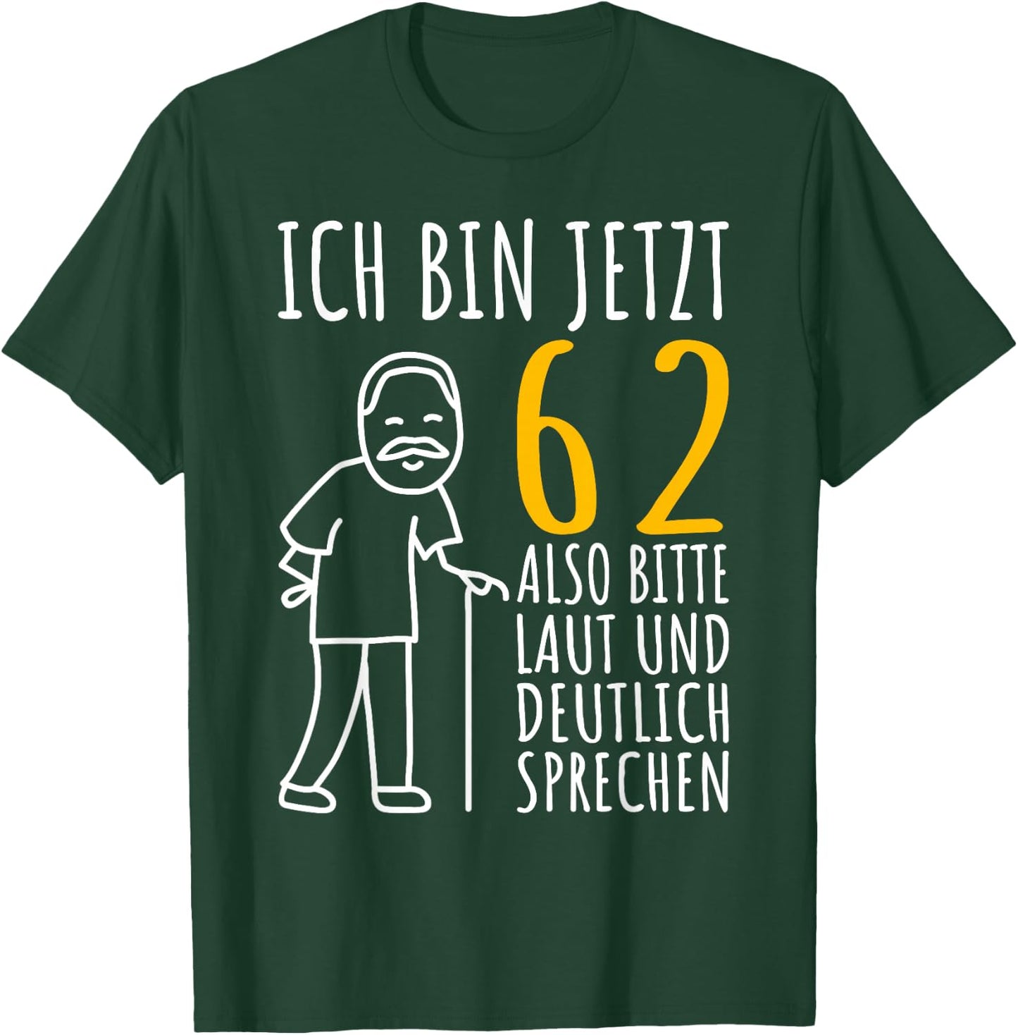 Men's 62s Birthday Man | Ich bin jetzt 62nd Birthday Funny , black T-Shirt - T-Shirt | Forest
