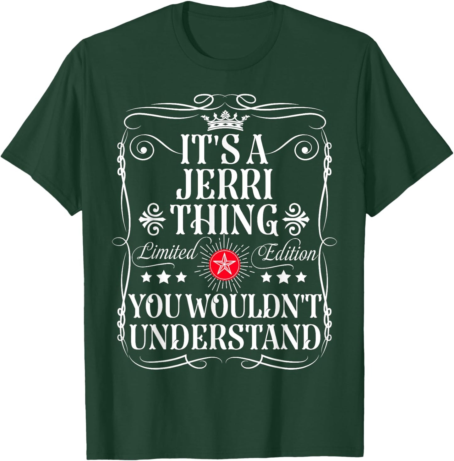Jerri Name Its A Jerri Thing You Wouldn't Understand T-Shirt - T-Shirt | Forest