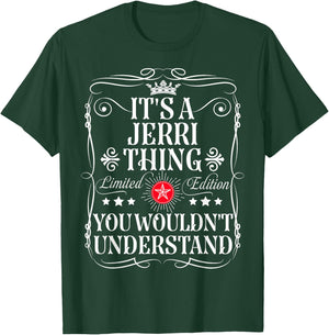 Jerri Name Its A Jerri Thing You Wouldn't Understand T-Shirt - T-Shirt | Forest