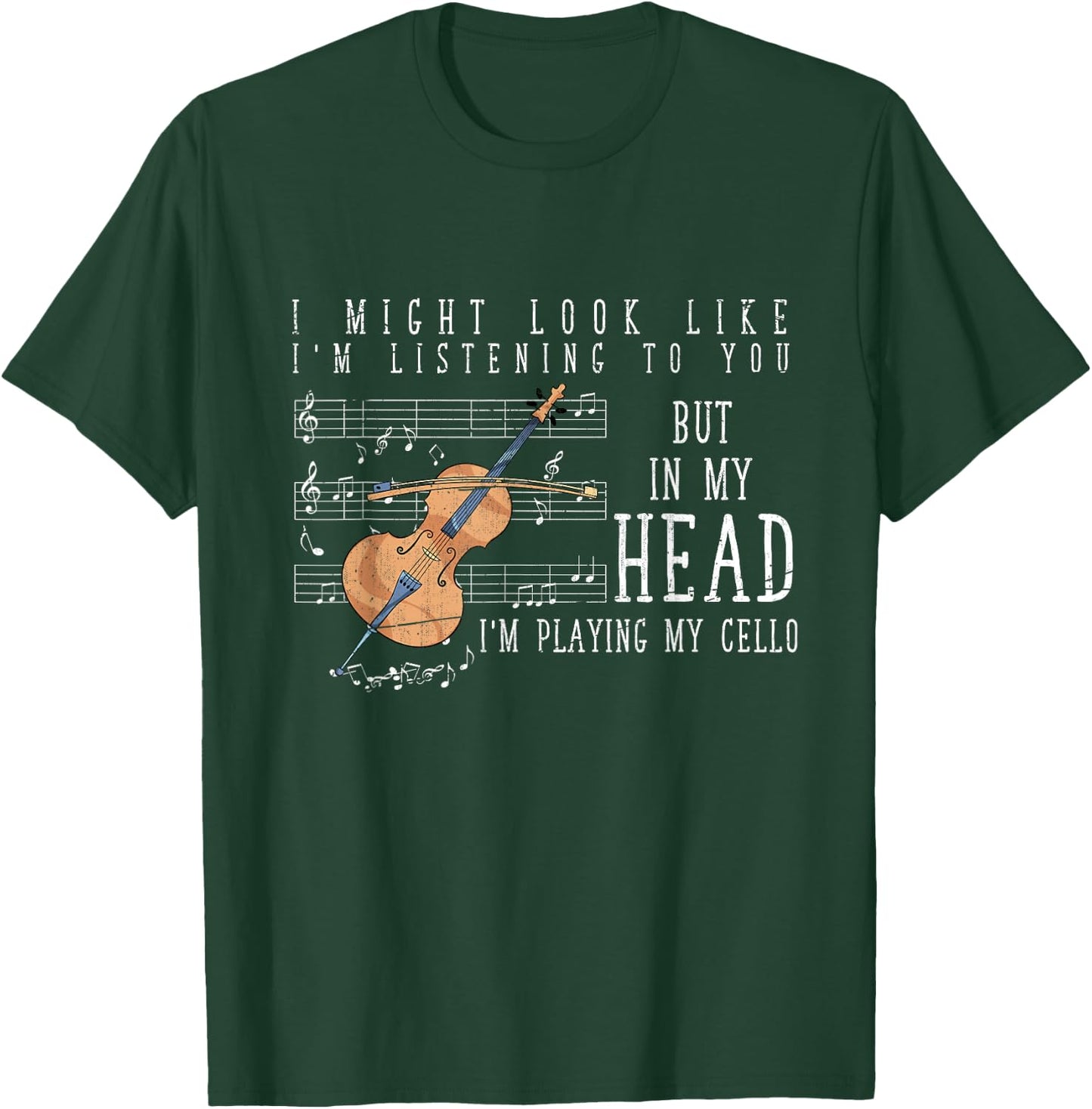 Funny Orchestra Musician Cellist Gift Cello T-Shirt - T-Shirt | Forest