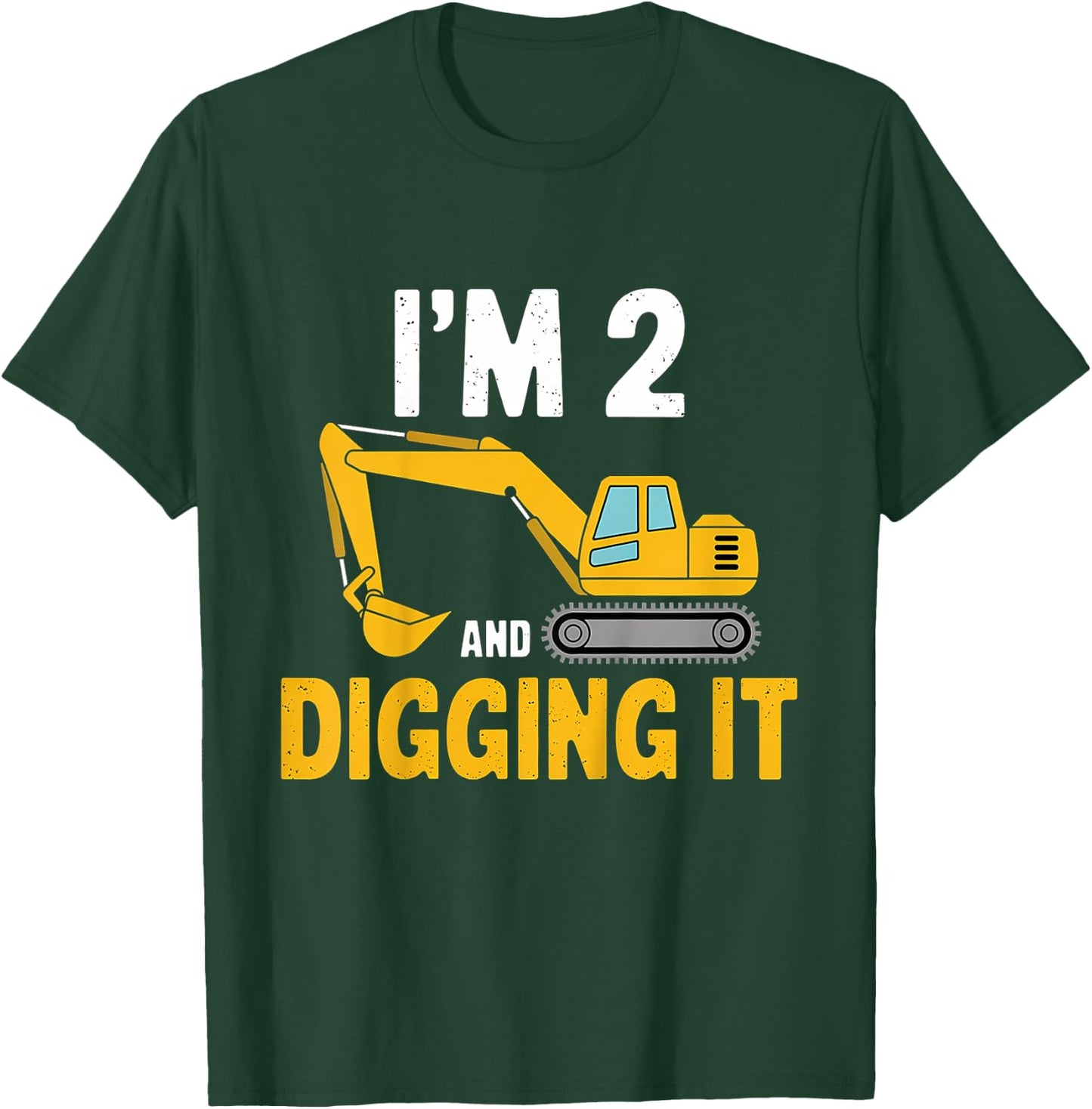 Kids I'm 2 and Digging It – Cute Excavator Design for Boys T-Shirt - T-Shirt | Forest