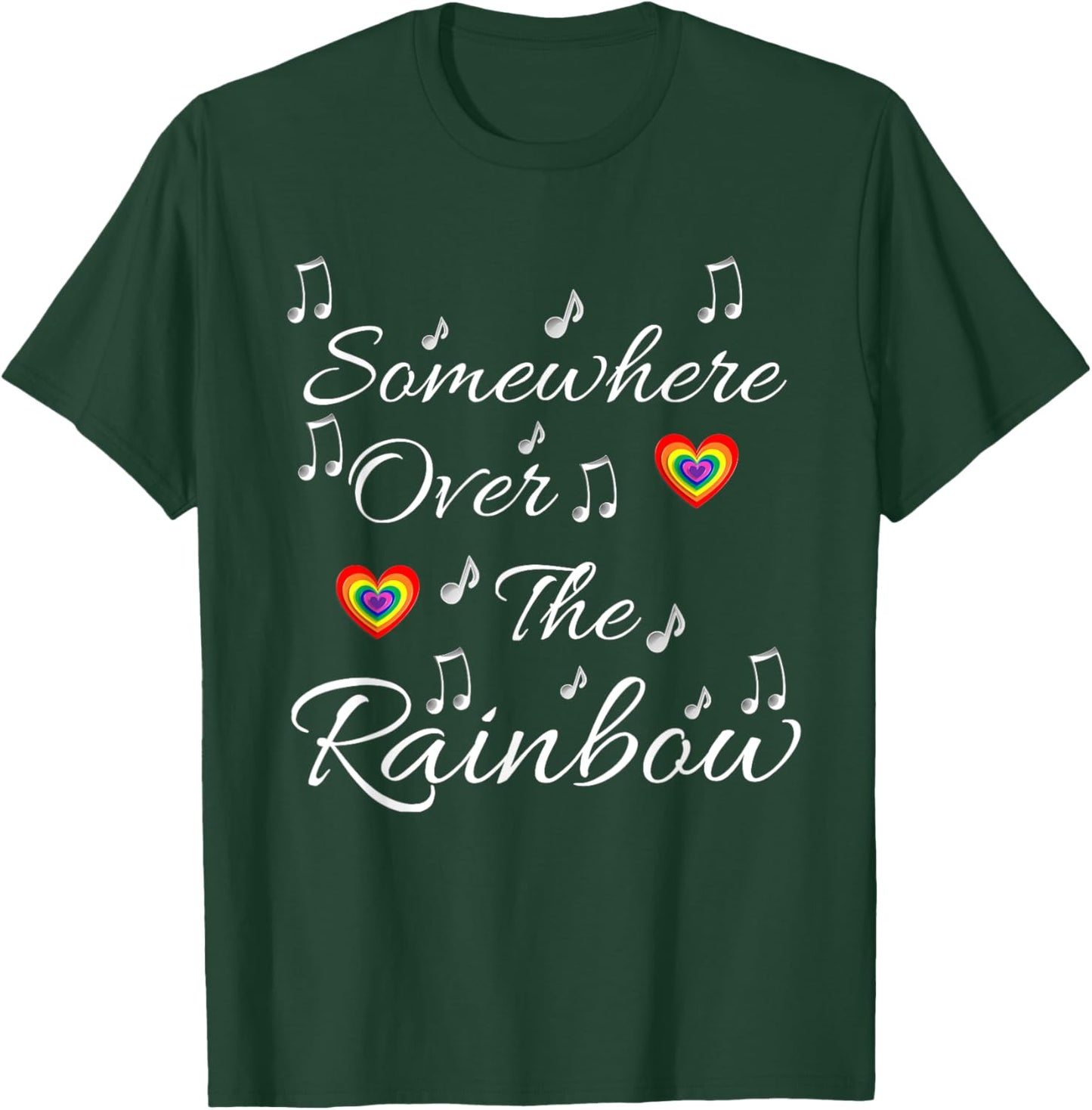 Somewhere Over The Rainbow Wizard of Oz Music Notes Shirt T-Shirt - T-Shirt | Forest