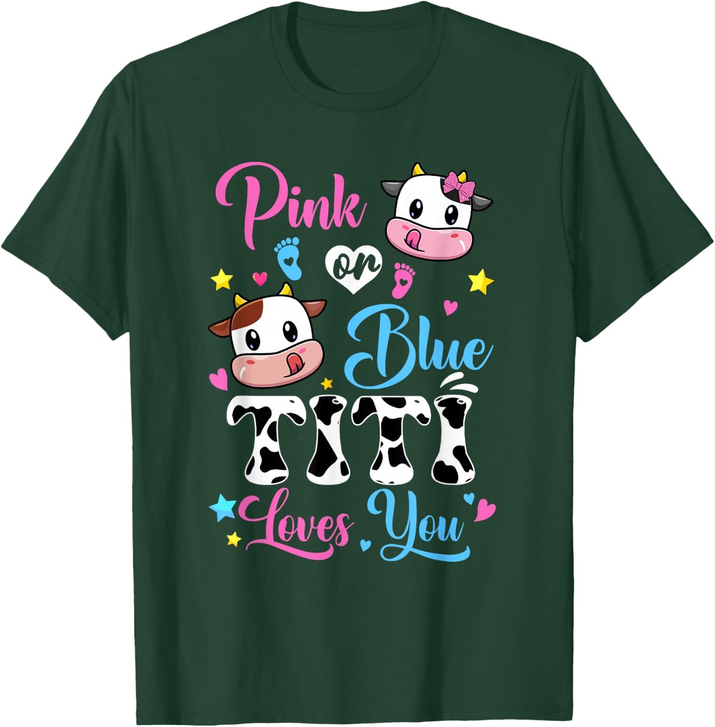 Pink Or Blue Titi Loves You Cow Baby Gender Reveal T-Shirt - T-Shirt | Forest