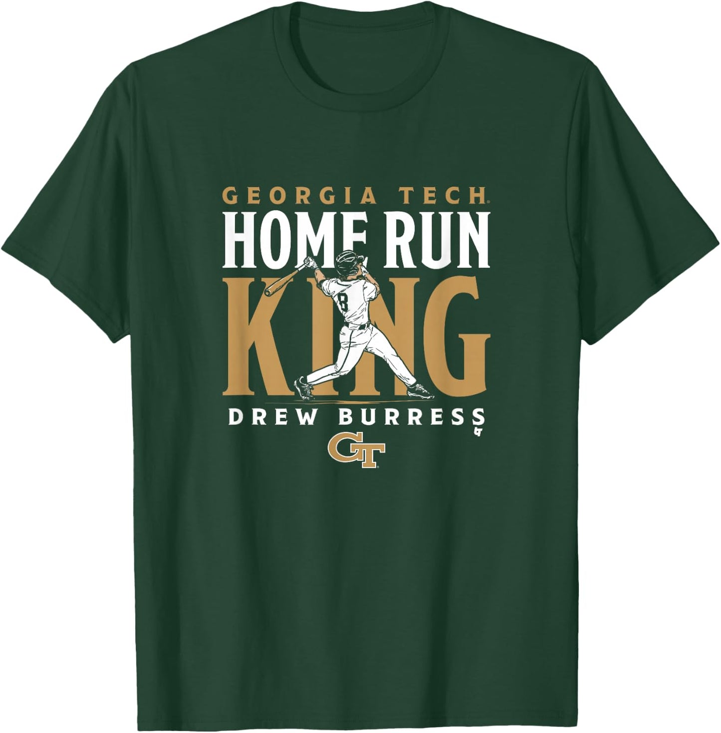 Drew Burress - Home Run King - Georgia Tech Baseball T-Shirt - T-Shirt | Forest