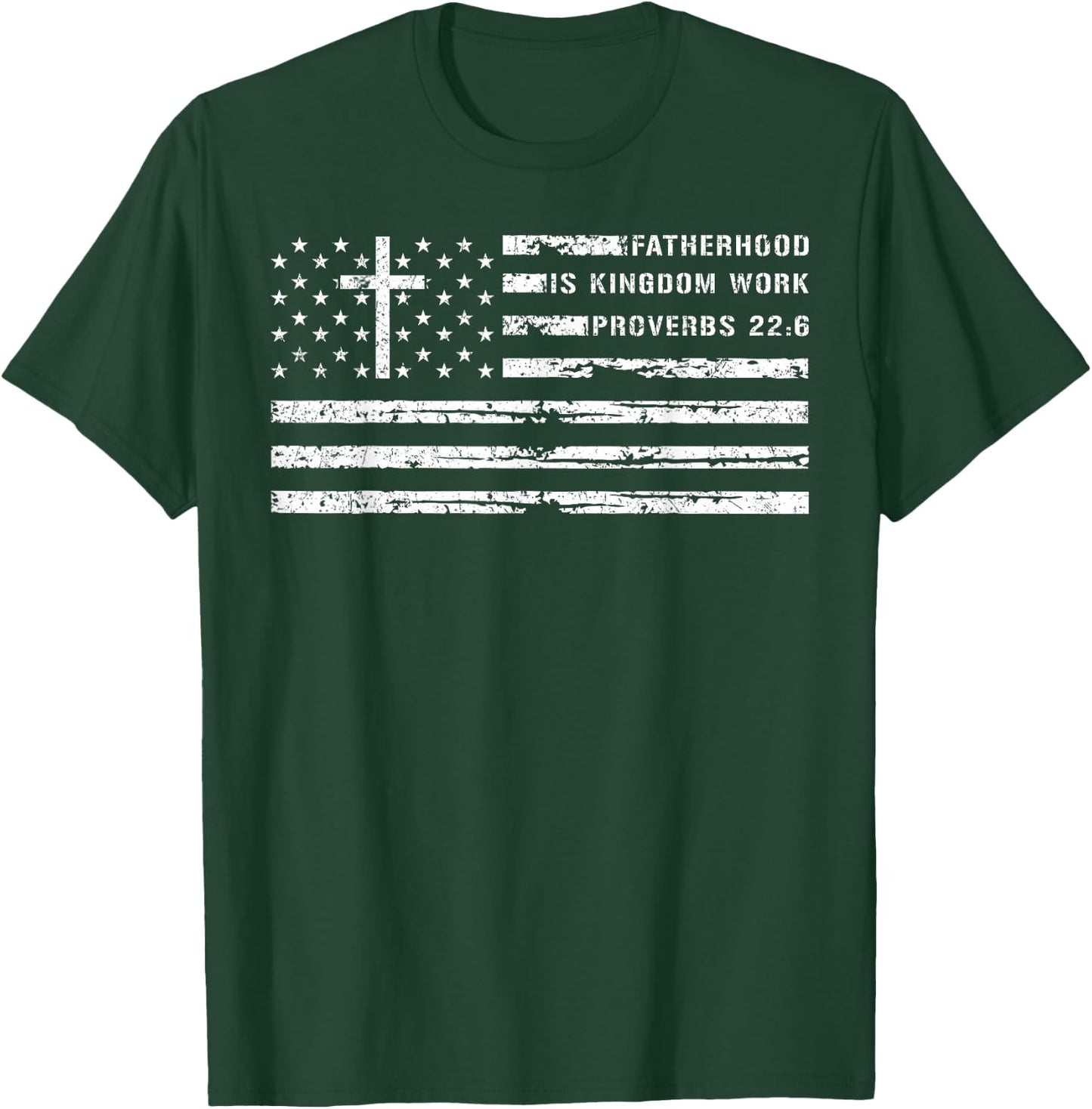Fatherhood is Kingdom Work Christian Dad US Flag Fathers Day T-Shirt - T-Shirt | Forest