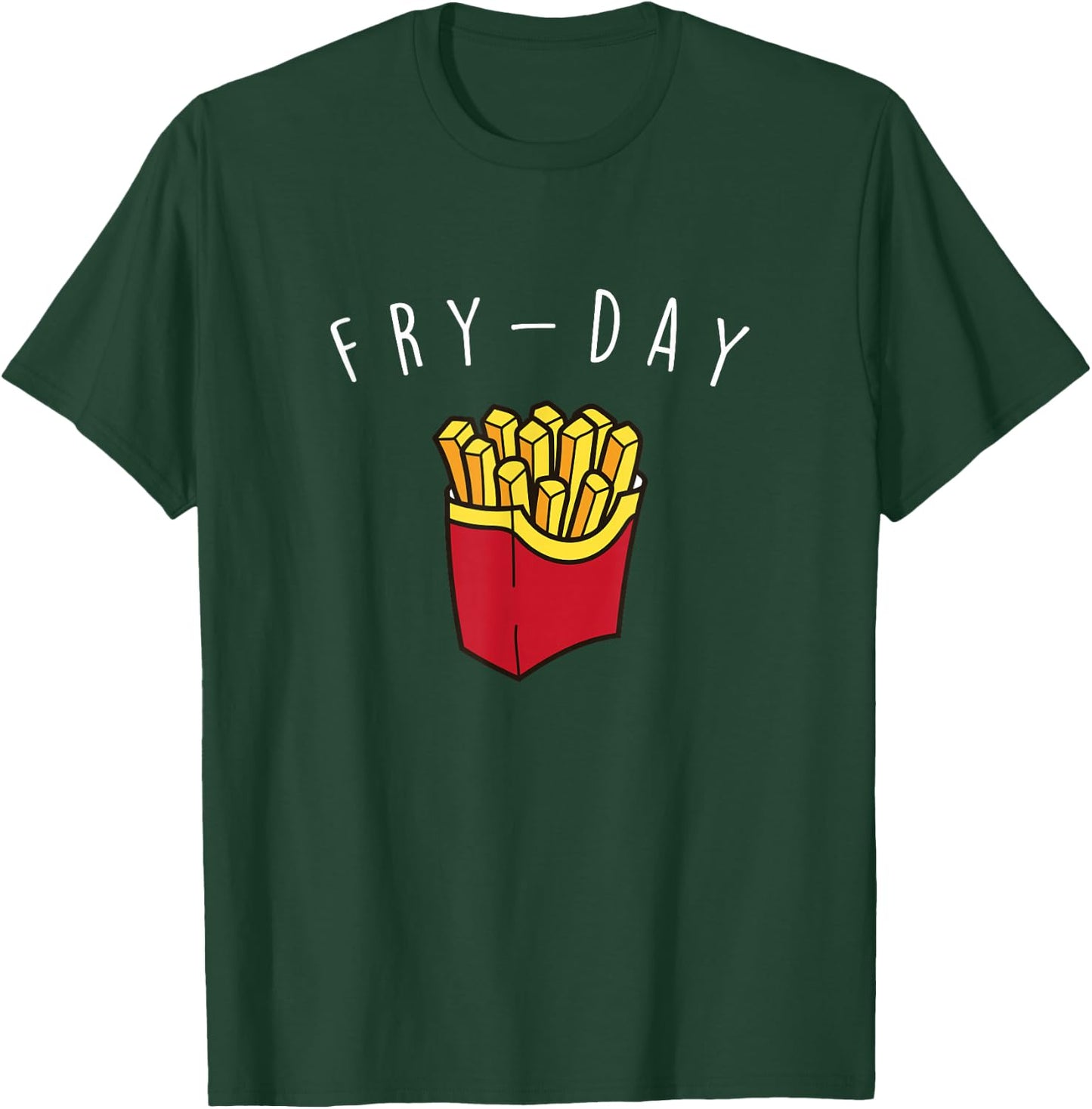Fry-Day French Fries Funny Sweet Potato Fast Food T-Shirt - T-Shirt | Forest