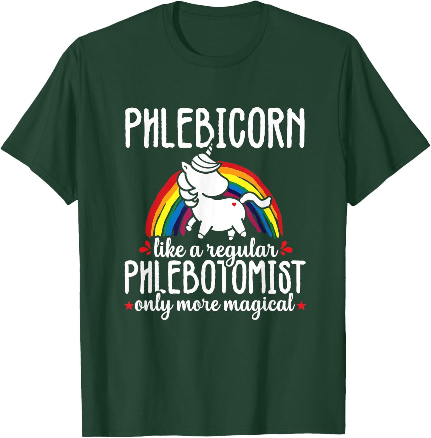 Funny Unicorn Phlebotomist Phlebotomy technician Nurse RN T-Shirt - T-Shirt | Forest
