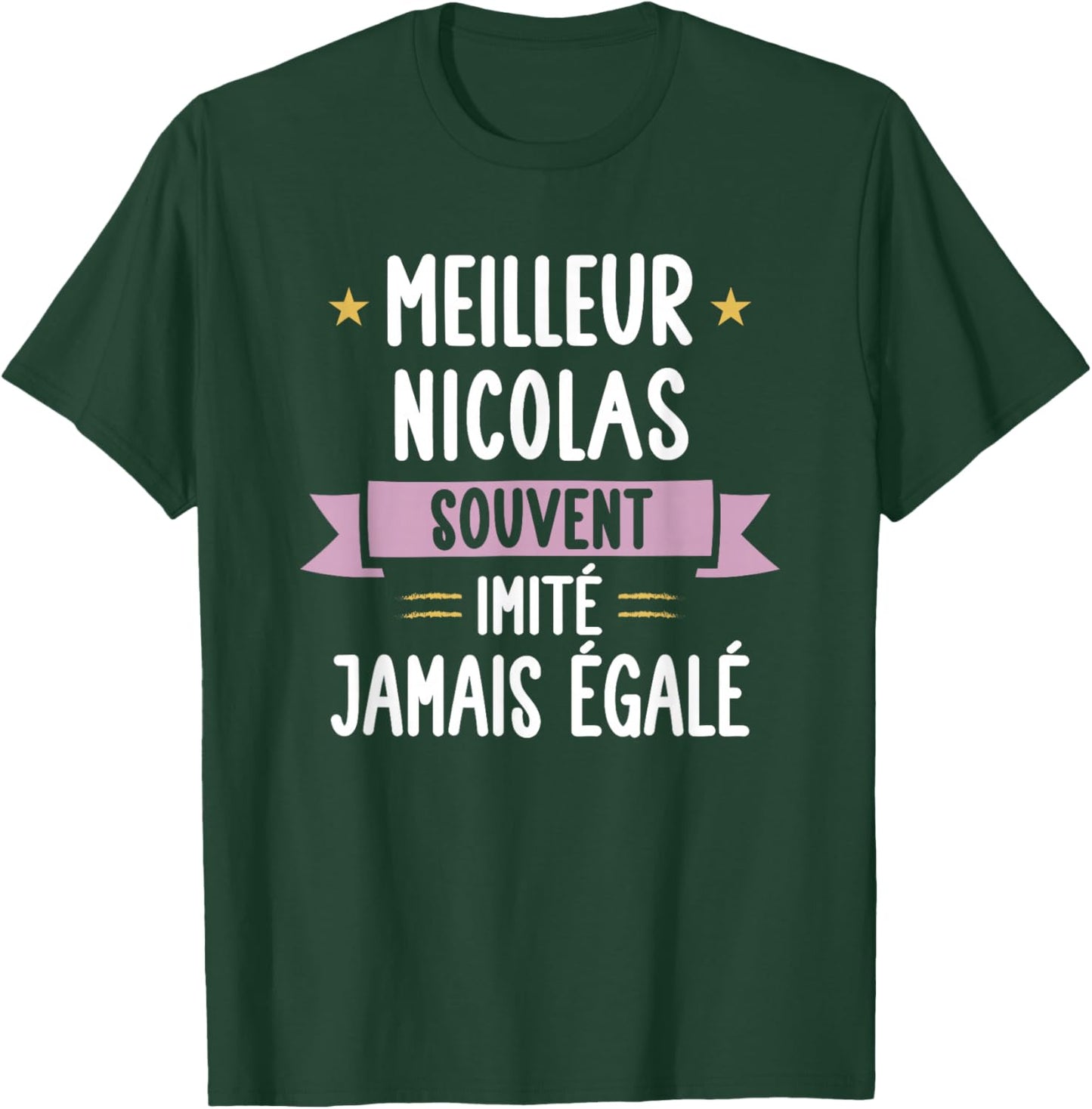 Unique Man Gift Humour Name Personalized Nicolas T-Shirt - T-Shirt | Forest