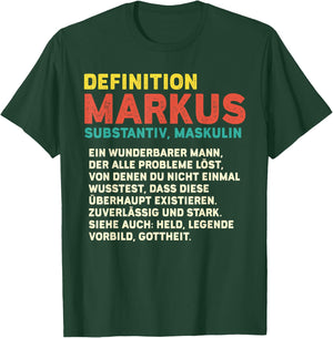 Name Markus - Definition Markus T-Shirt - T-Shirt | Forest