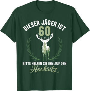 60 Jahre Jäger helfen auf Hochsitz Ansitz 60 Geburtstag T-Shirt - T-Shirt | Forest
