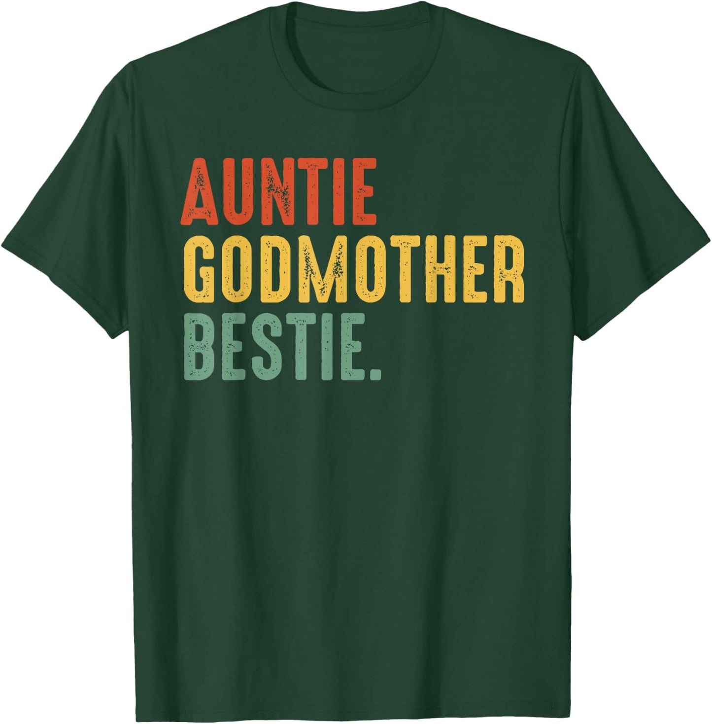 Auntie Godmother Bestie Vintage Godmama Mother's Day 2026 T-Shirt - T-Shirt | Forest
