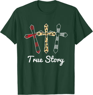 True Story Religion Religious Jesus T-Shirt - T-Shirt | Forest