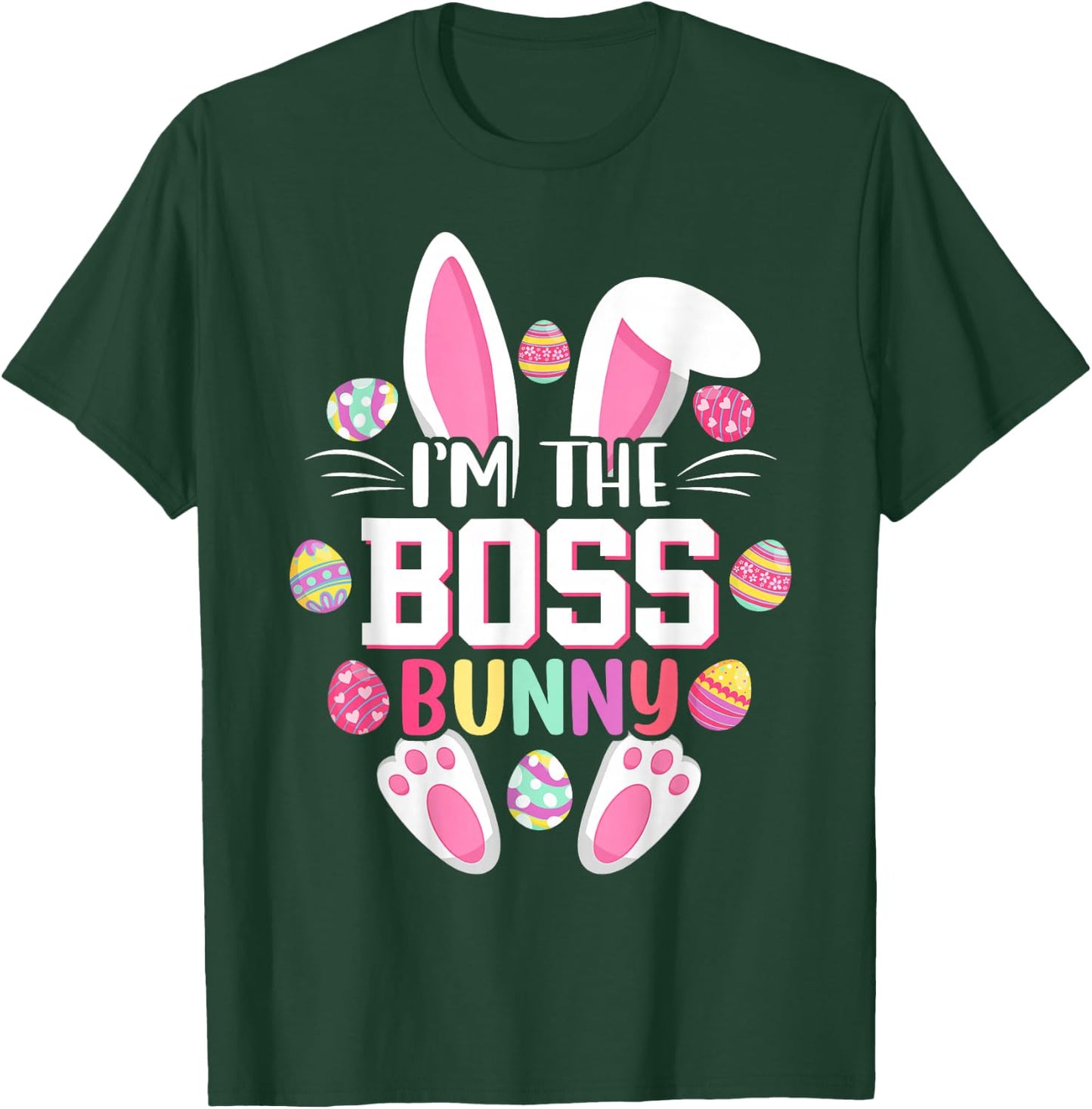 I'm The Boss Bunny Shirt Easter Day Family Matching T-Shirt - T-Shirt | Forest