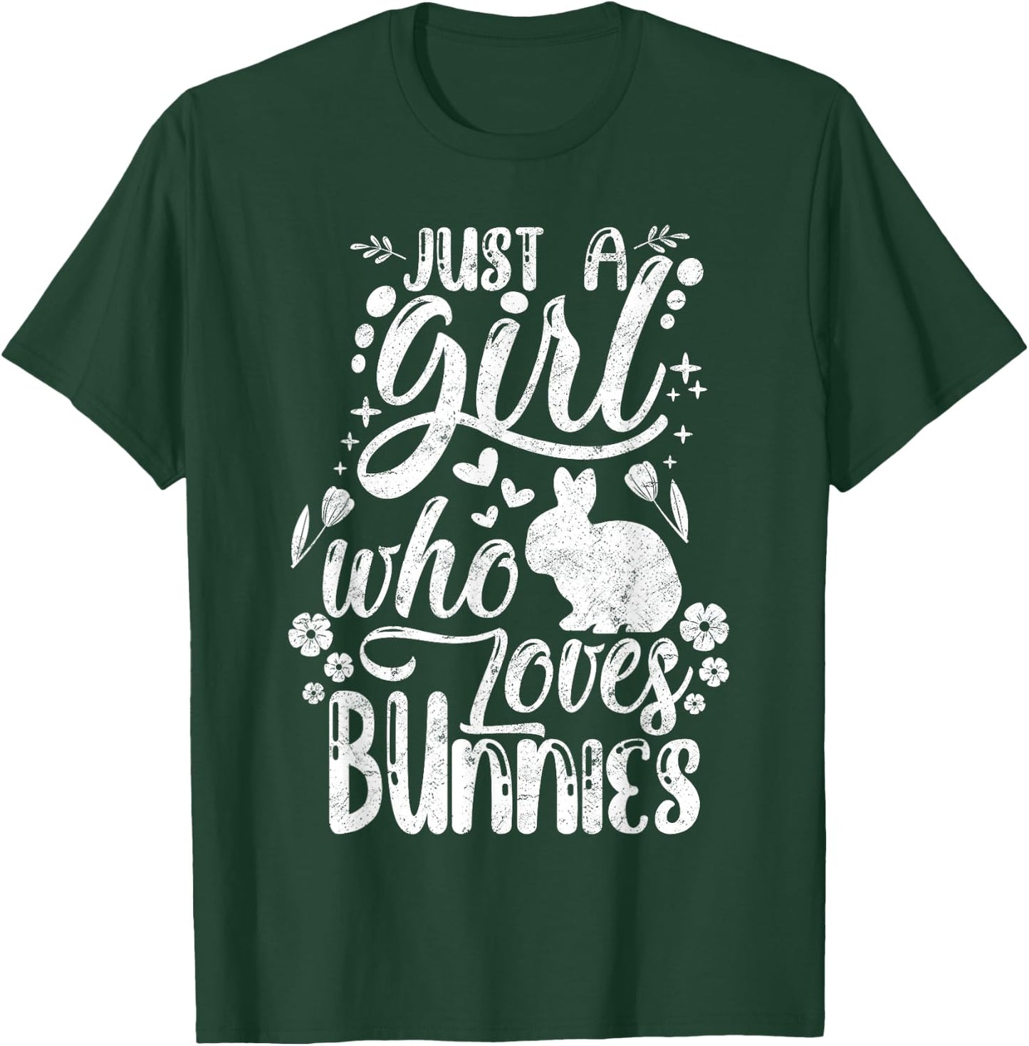 Funny Just A Girl Who Loves Bunnies Cute Rabbit Lover T-Shirt - T-Shirt | Forest