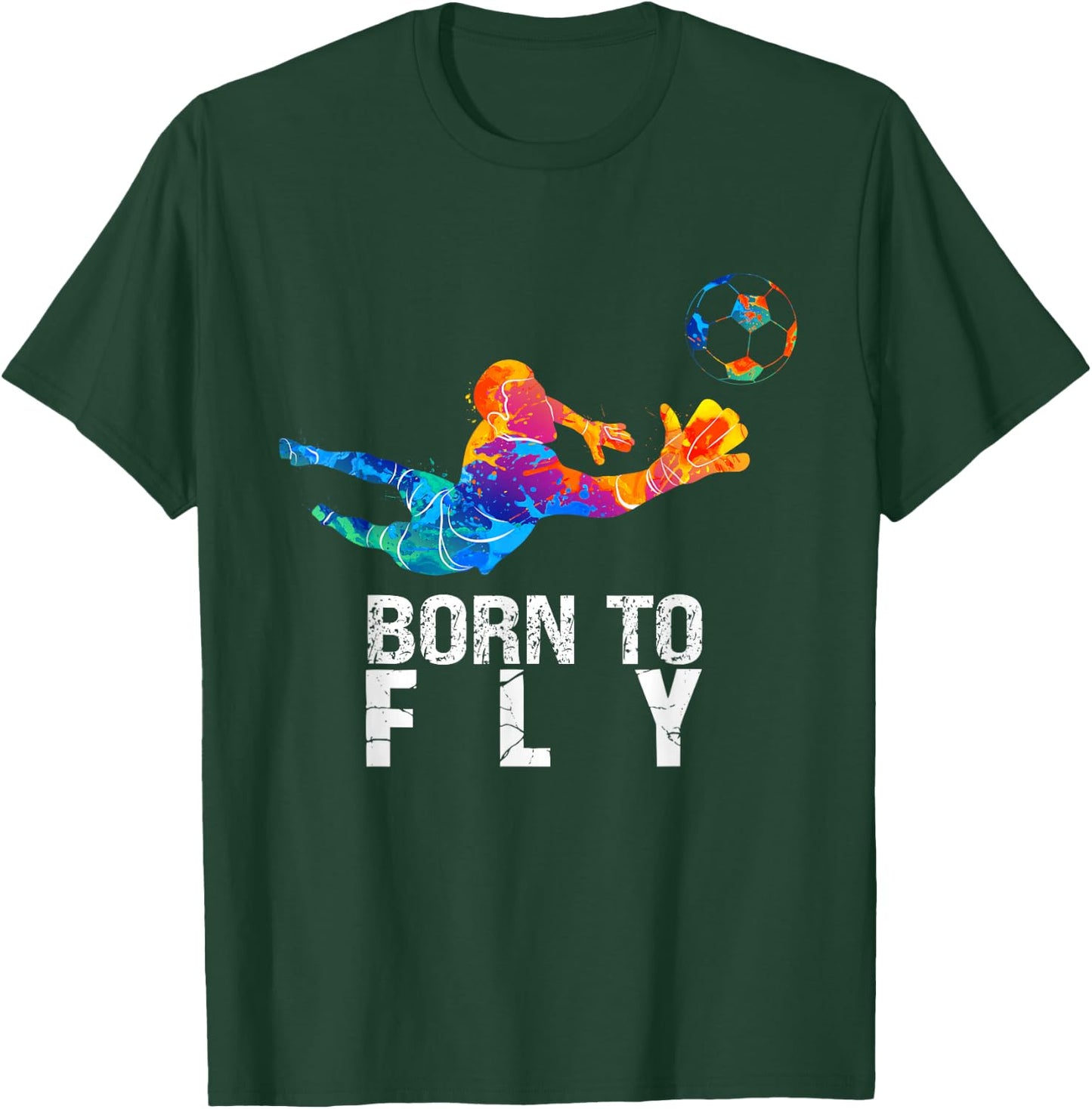 Born to Fly Torwart Fußball Lustige Torhüter T-Shirt - T-Shirt | Forest