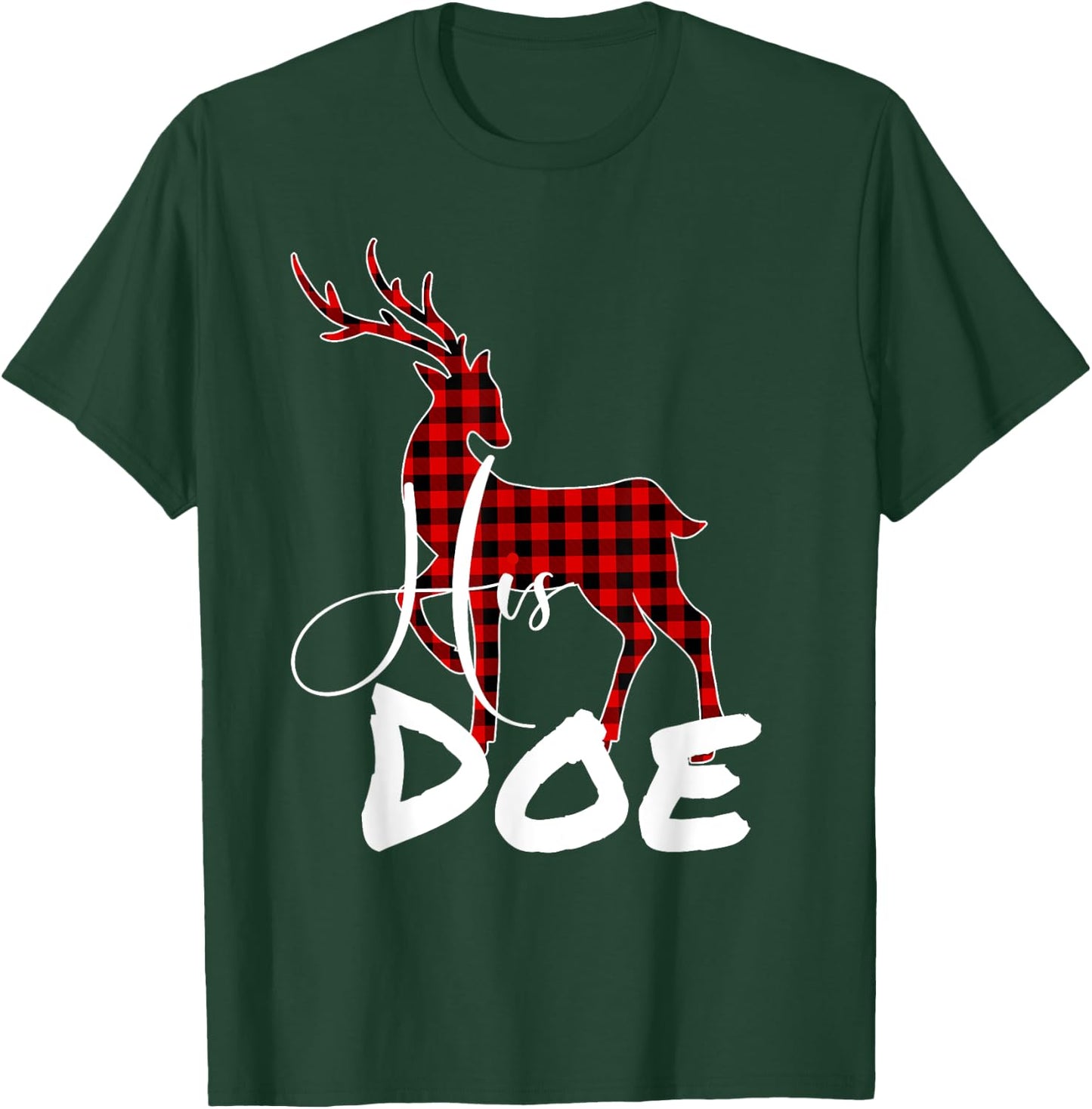 Funny Couples Christmas pj Pajamas His Doe T-Shirt - T-Shirt | Forest