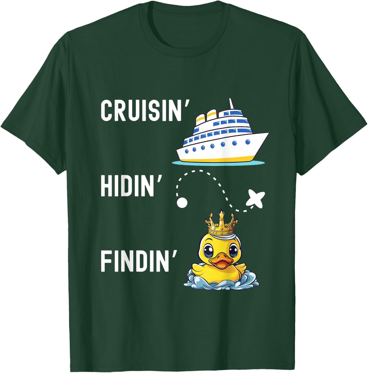 Rubber Duck Hunter Cruise Duck Hunting T-Shirt - T-Shirt | Forest