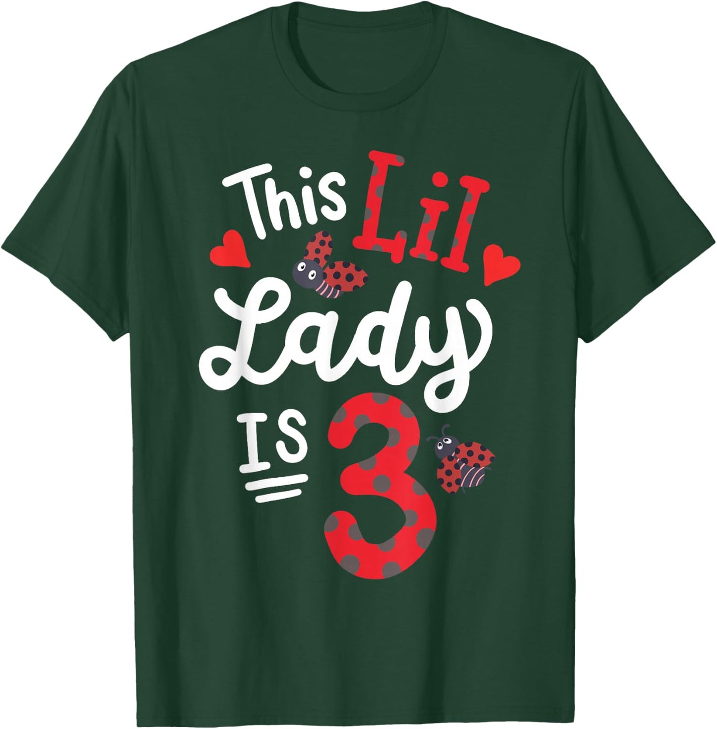 This Lil Lady Is 3 Years Old Ladybug Birthday Party Girl T-Shirt - T-Shirt | Forest