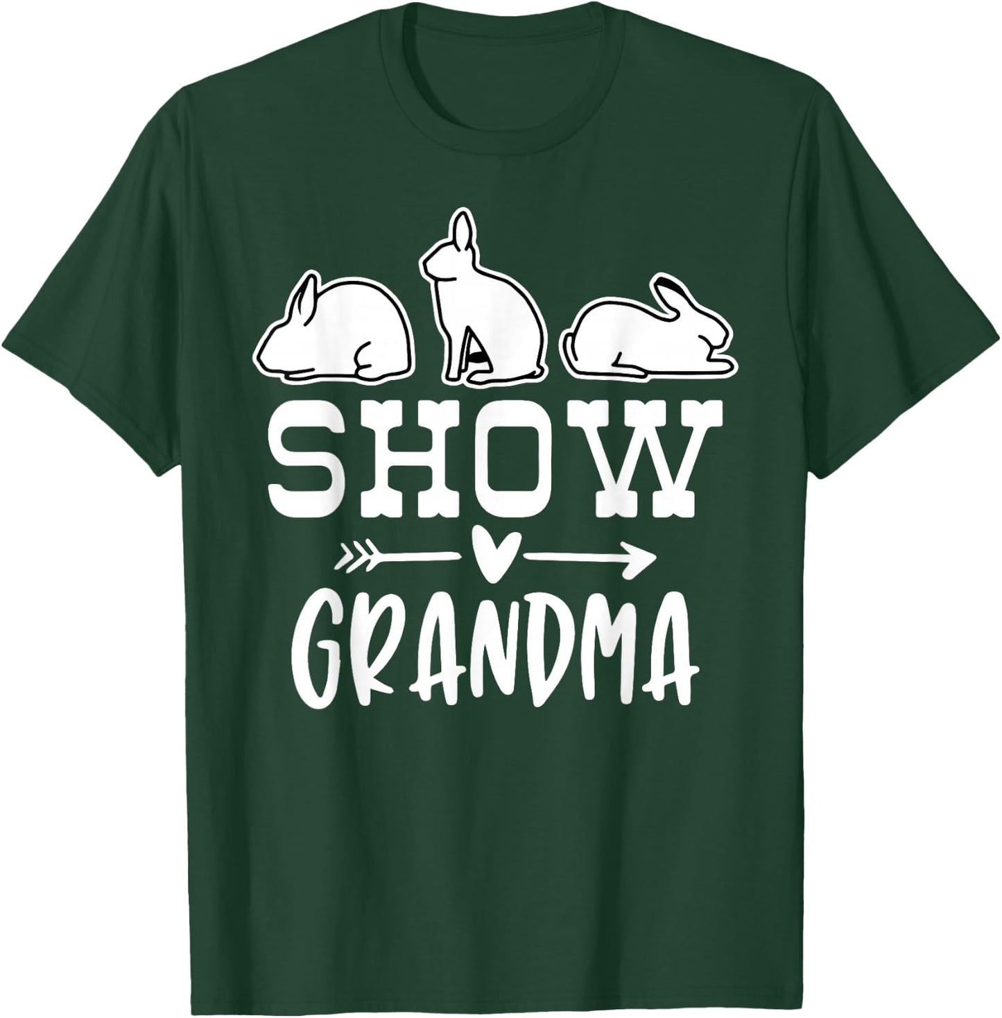Show Rabbit Grandma T-Shirt - T-Shirt | Forest