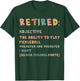 Funny Retirement Pickleball Pickleball Retired Men Women T-Shirt - T-Shirt | Forest