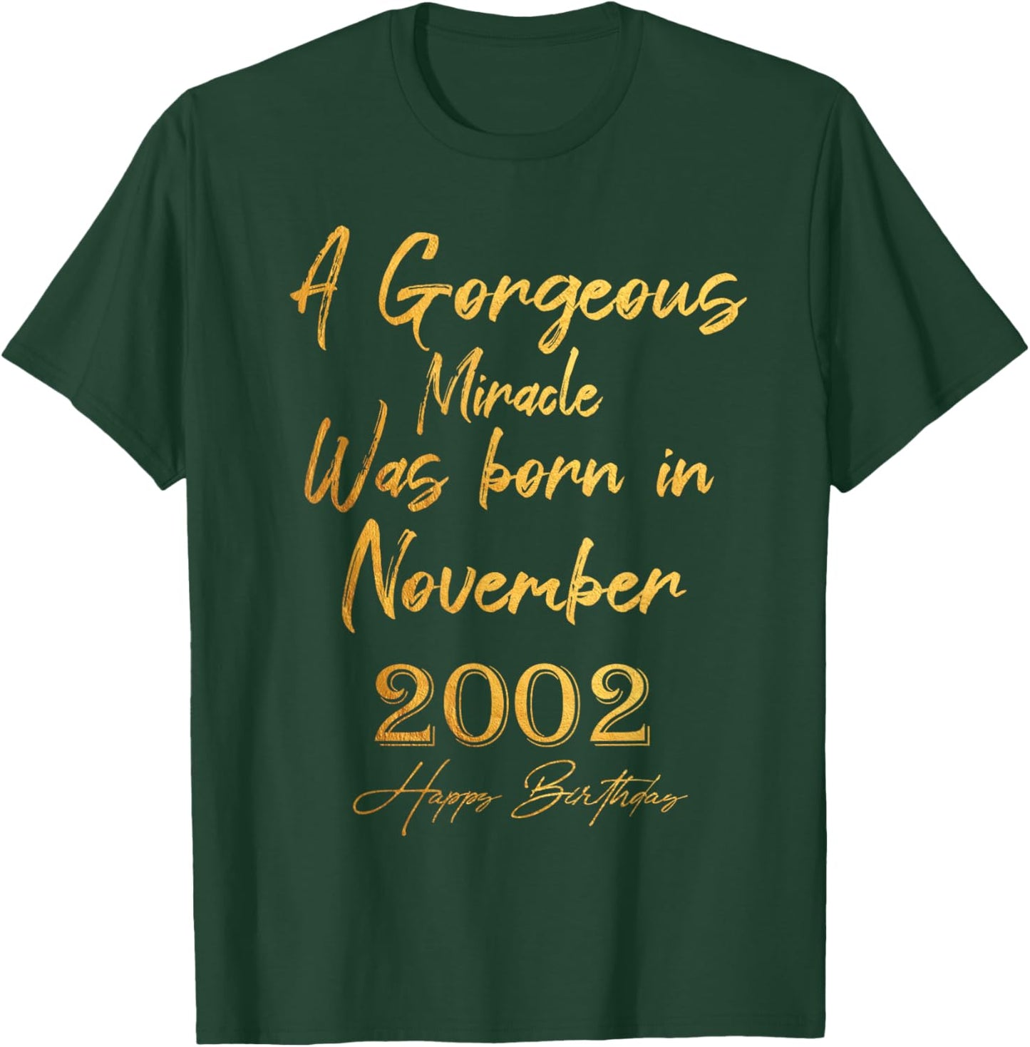 Un miracle magnifique est né en novembre 2002 Joyeux anniversaire T-Shirt - T-Shirt | Forest