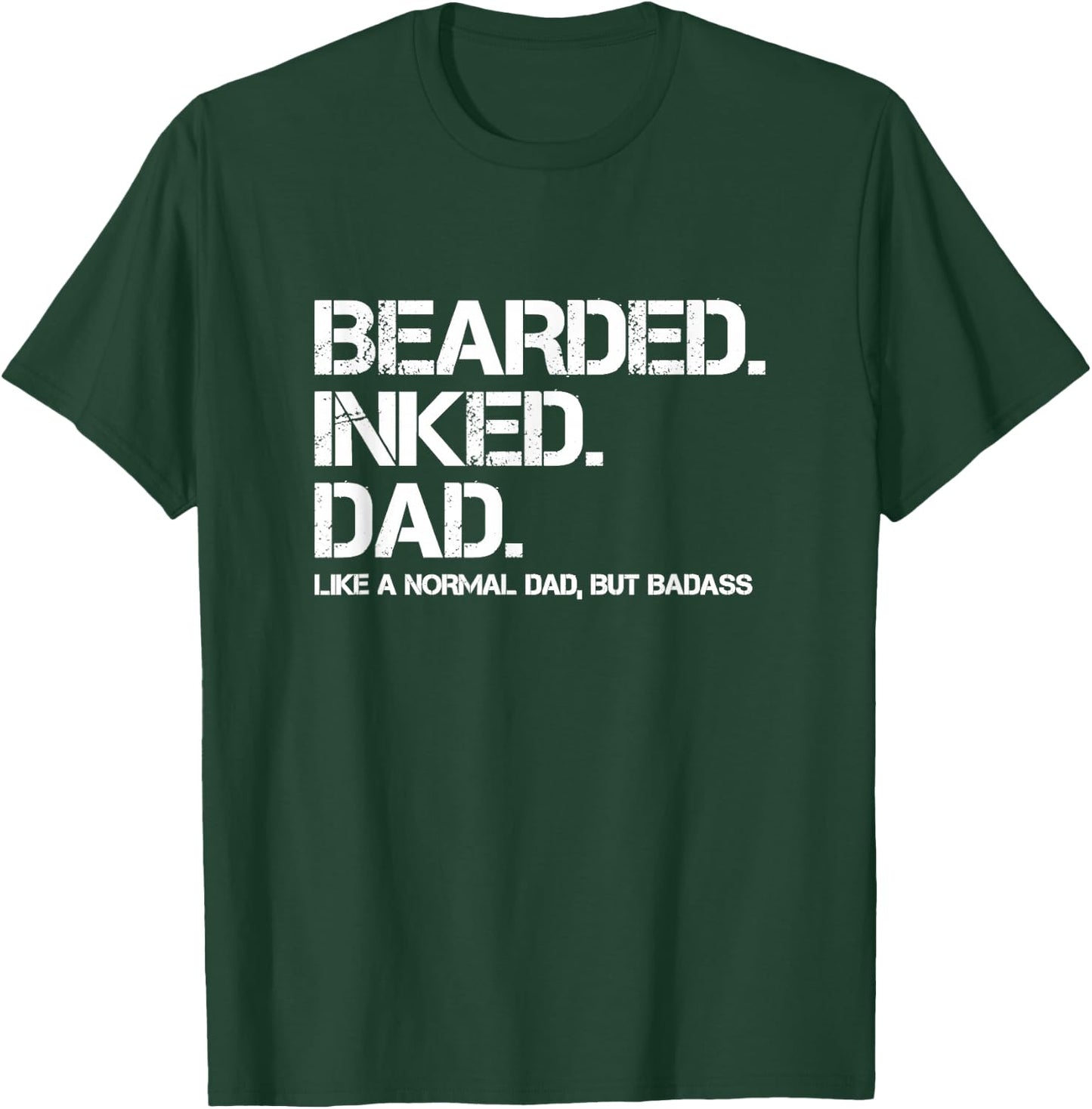 Bearded Inked Dad - Father's Day Gift T-Shirt - T-Shirt | Forest