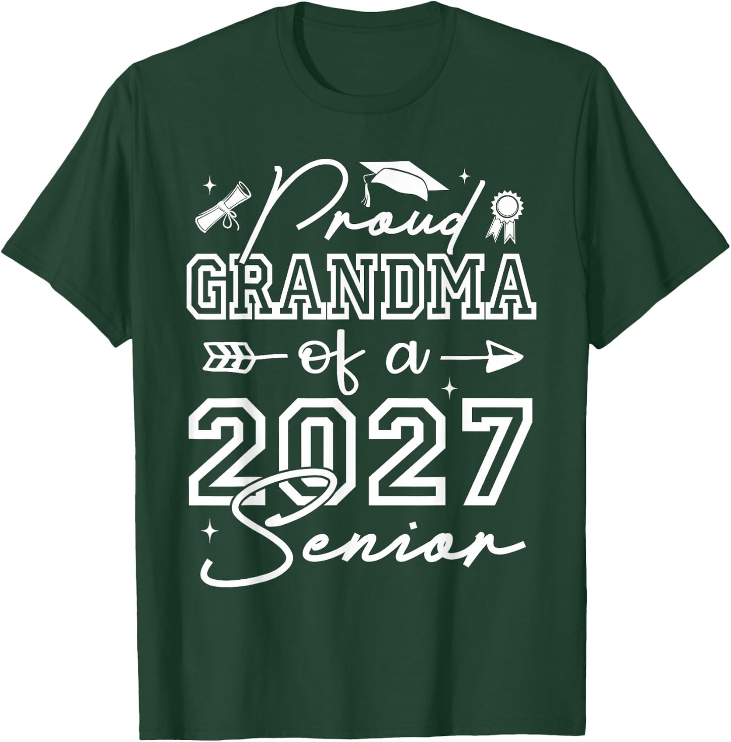 Senior Grandma Proud Grandma of A 2027 Senior T-Shirt - T-Shirt | Forest