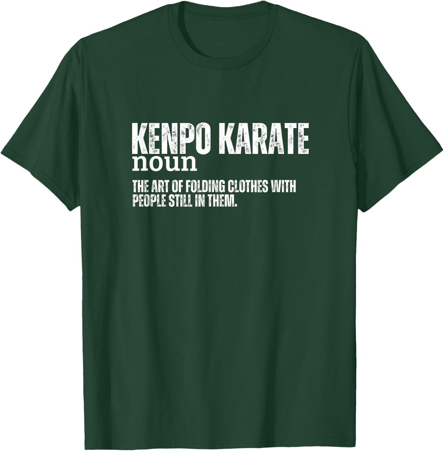 Kenpo Karate Definition Funny American Kenpo T-Shirt - T-Shirt | Forest