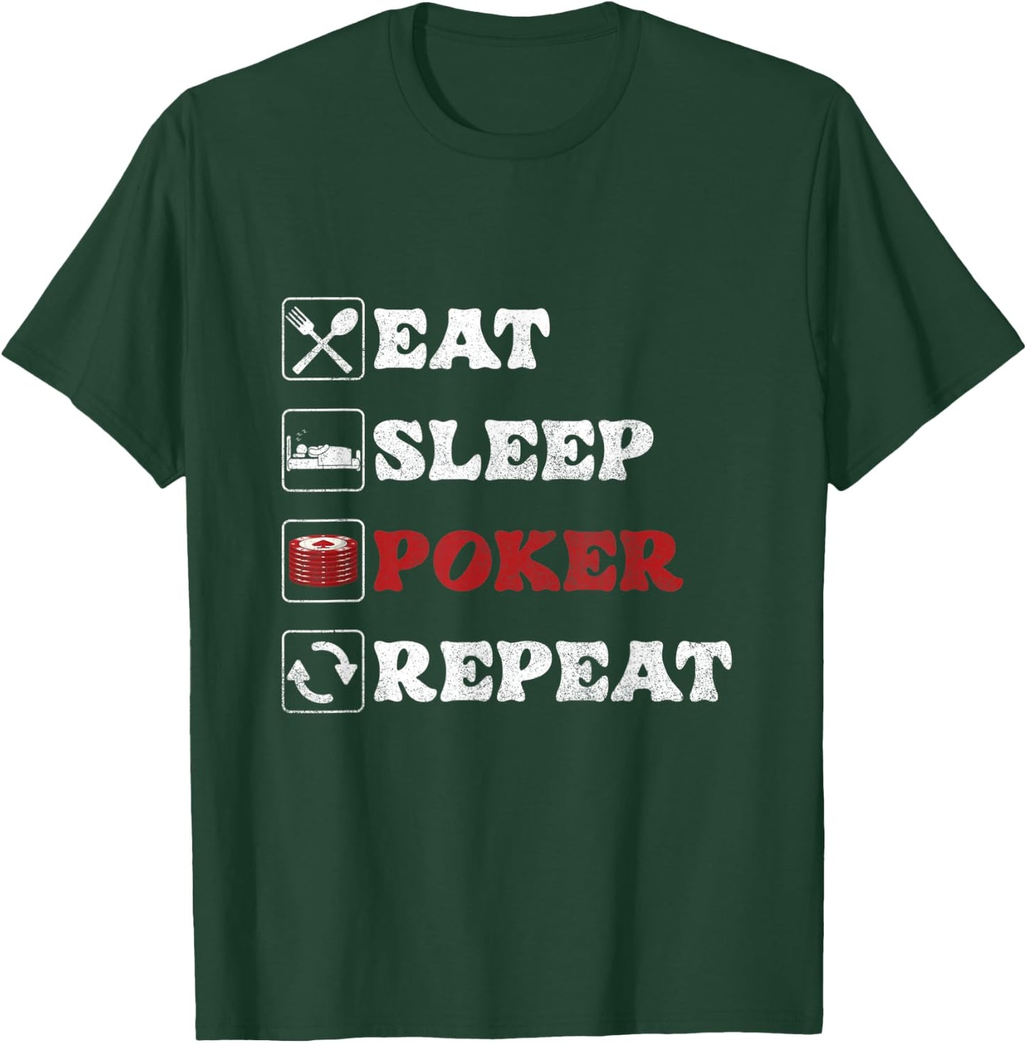 Eat Sleep Poker | Kartenspiele | Casino Gambling Gambler T-Shirt - T-Shirt | Forest
