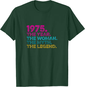 Special Birthday Gift Vintage 1975. Year Woman Myth Legend T-Shirt - T-Shirt | Forest