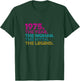 Special Birthday Gift Vintage 1975. Year Woman Myth Legend T-Shirt - T-Shirt | Forest