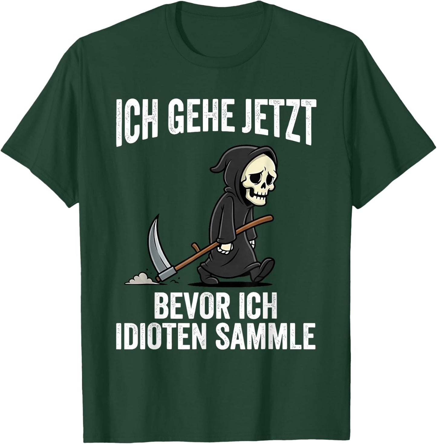 ich gehe jetzt Bevor ich idioten sammle T-Shirt - T-Shirt | Forest