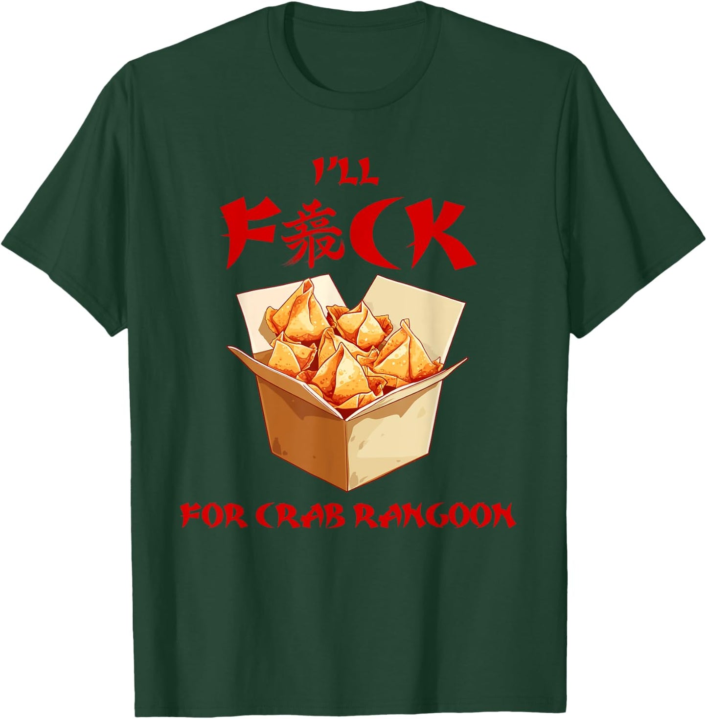 Crab Rangoon Meme Shirt - Funny Chinese Food T-Shirt - T-Shirt | Forest