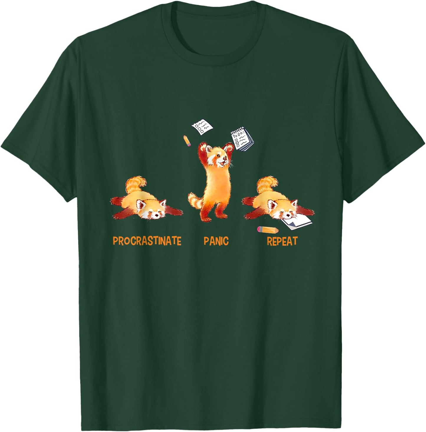 Procrastinate Panic Repeat Funny Deadline Cute Red Panda T-Shirt - T-Shirt | Forest