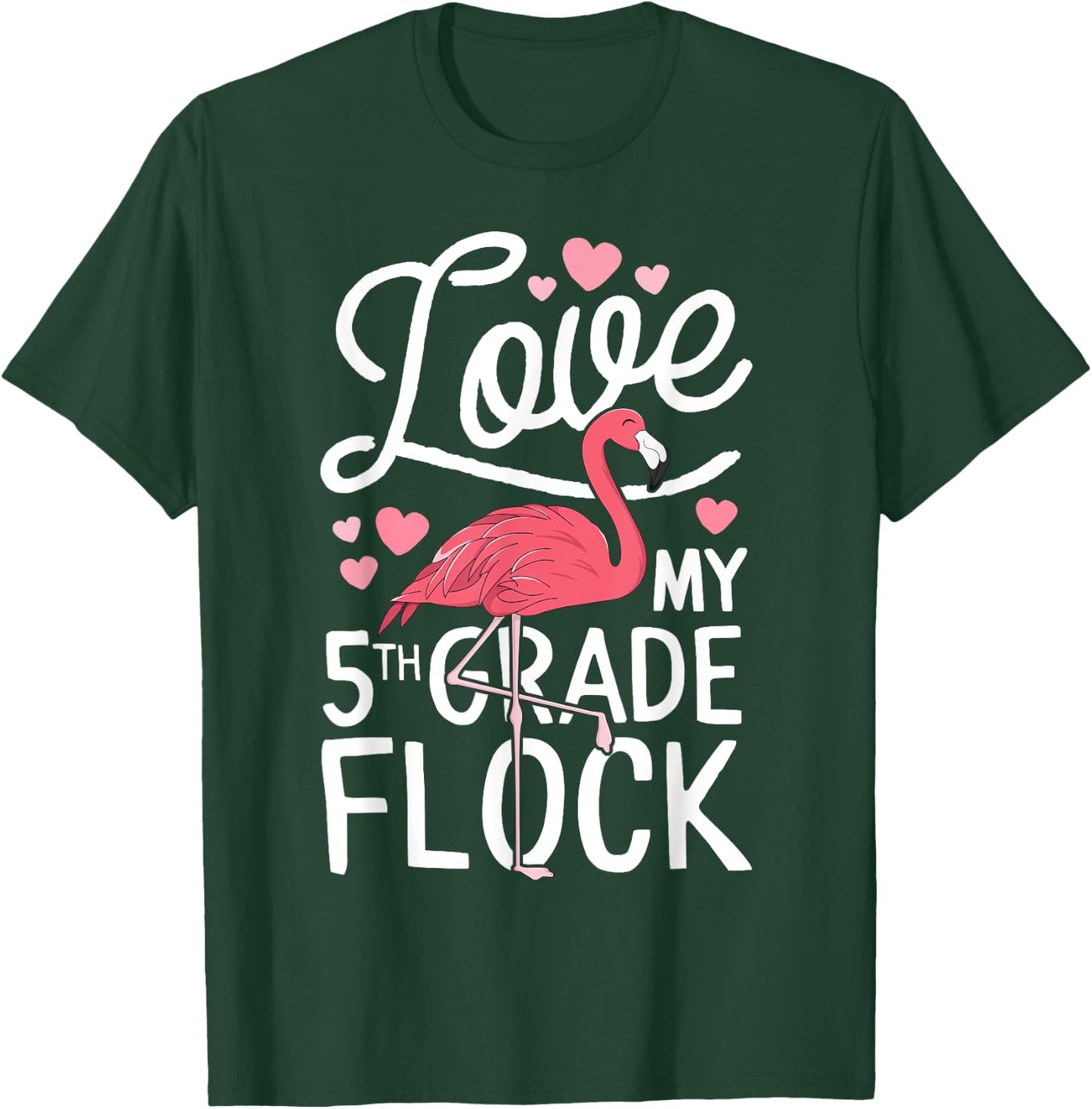 Love My 5th Grade Flock Flamingo Teacher Elementary Gift T-Shirt - T-Shirt | Forest